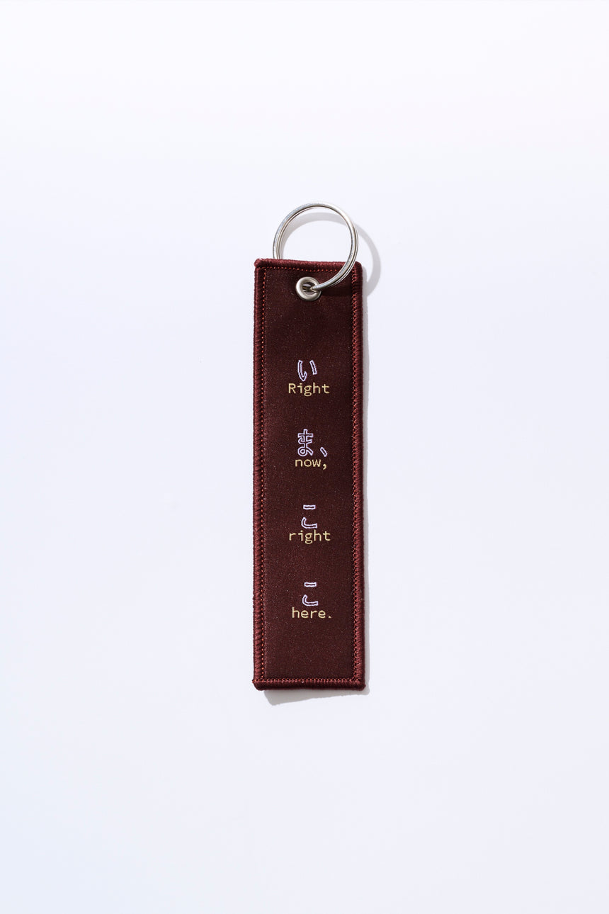 Right now, right here. Keychain